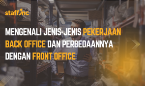 Mengenali-Jenis-Jenis-Pekerjaan-Back-Office-dan-Perbedaannya-dengan-Front-Office-1